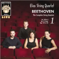 Elias String Quartet BEETHOVEN the Complete String Quartets