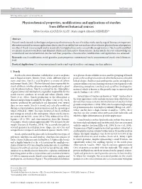Physicochemical Properties, Modifications and Applications of Starches from Different Botanical Sources Sylvia Carolina ALCÁZAR-ALAY1, Maria Angela Almeida MEIRELES1*