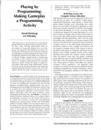Playing by Programming