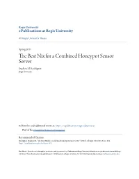 The Best Nix for a Combined Honeypot Sensor Server Stephen M