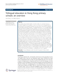 Trilingual Education in Hong Kong Primary Schools: an Overview Lixun Wang1* and Andy Kirkpatrick2