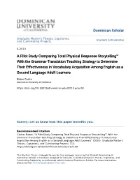 A Pilot Study Comparing Total Physical Response Storytelling