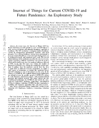 Internet of Things for Current COVID-19 and Future Pandemics: an Exploratory Study