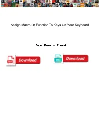 Assign Macro Or Function to Keys on Your Keyboard