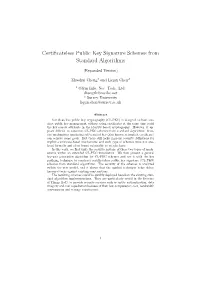 Certificateless Public Key Signature Schemes from Standard Algorithms