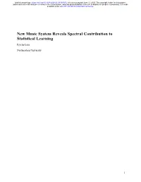 New Music System Reveals Spectral Contribution to Statistical Learning