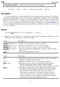 Unicode Convertfile Converts Text ﬁles from One Encoding to Another Encoding