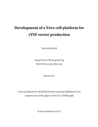 Development of a Vero Cell Platform for Rvsv Vector Production