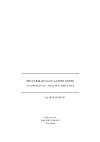 The Formation of a Myth: Greek Mathematics—Our Mathematics
