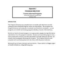 Appendix I PROGRAM DIRECTORY Trauma-Informed Programs Illinois ACE Response Collaborative October 2016