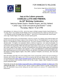 FOR IMMEDIATE RELEASE Jazz at the Lobero Presents CHARLES