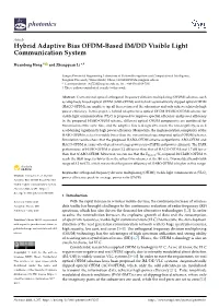 Hybrid Adaptive Bias OFDM-Based IM/DD Visible Light Communication System