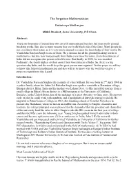 The Forgotten Mathematician Dattatreya Mukherjee MBBS Student, Jinan University, P.R China