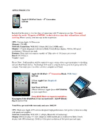 APPLE PRODUCTS Apple 8 GB Ipod Touch – 4Th Generation $199.00