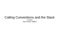 Calling Conventions and the Stack CS2253 Owen Kaser, UNBSJ