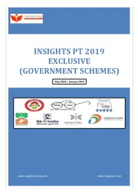 Insights Pt 2019 Exclusive (Government Schemes)