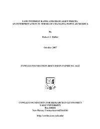 Low Interest Rates and High Asset Prices: an Interpretation in Terms of Changing Popular Models