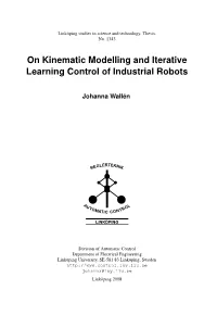 On Kinematic Modelling and Iterative Learning Control of Industrial Robots