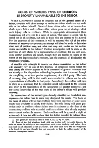 Rights of Various Types of Creditors in Property Unavailable to the Debtor