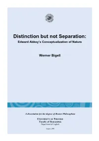 Distinction but Not Separation: Edward Abbey’S Conceptualization of Nature