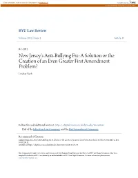 New Jersey's Anti-Bullying Fix: a Solution Or the Creation of an Even Greater First Amendment Problem? Lindsay Nash