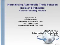 Normalising Automobile Trade Between India and Pakistan: Concerns and Way Forward