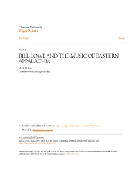 BILL LOWE and the MUSIC of EASTERN APPALACHIA Heidi Mckee Clemson University, Heedi@Juno.Com