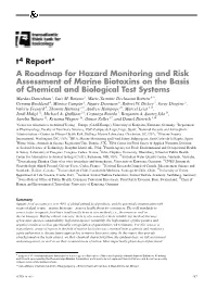 T4 Report* a Roadmap for Hazard Monitoring and Risk Assessment of Marine Biotoxins on the Basis of Chemical and Biological Test Systems Mardas Daneshian 1, Luis M