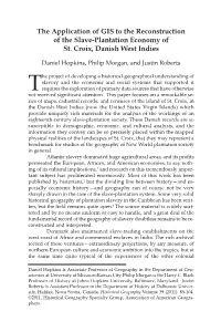 The Application of GIS to the Reconstruction of the Slave-Plantation Economy of St