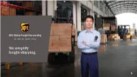 We Simplify Freight Shipping. There’S More to UPS Than Just Transporting Small Packages All Over the Planet