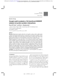 Google Matrix Analysis of Bi-Functional SIGNOR Network of Protein-Protein Interactions Klaus M