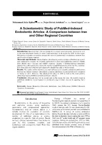 A Scientometric Study of Pubmed-Indexed Endodontic Articles: a Comparison Between Iran and Other Regional Countries