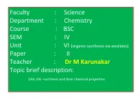 BSC SEM : IV Unit : VI (Organic Synthesis Via Enolates)