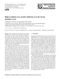 High-Resolution Wave Model Validation Over the Greek Maritime Areas