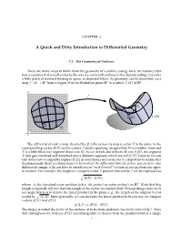 A Quick and Dirty Introduction to Differential Geometry