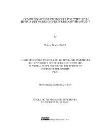 Communications Protocols for Wireless Sensor Networks in Perturbed Environment