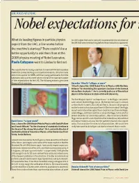 What Do Leading Figures in Particle Physics Expect from the LHC, A