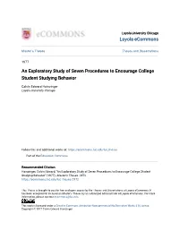 An Exploratory Study of Seven Procedures to Encourage College Student Studying Behavior