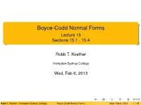 Boyce-Codd Normal Forms Lecture 10 Sections 15.1 - 15.4