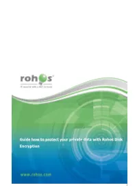 Guide How to Protect Your Private Data with Rohos Disk Encryption