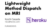 Lightweight Method Dispatch On