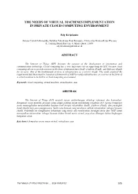 The Needs of Virtual Machines Implementation in Private Cloud Computing Environment