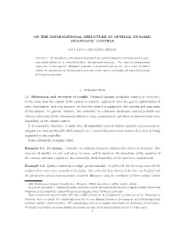 On the Informational Structure in Optimal Dynamic Stochastic Control