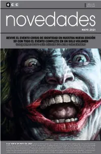 Revive El Evento Crisis De Identidad En Nuestra Nueva Edición Xp Con Todo El Evento Completo En Un Solo Volumen