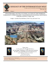 STRATIGRAPHIC SETTING of FOSSIL LOG SITES in the MORRISON FORMATION (UPPER JURASSIC) NEAR DINOSAUR NATIONAL MONUMENT, UINTAH COUNTY, UTAH, USA Douglas A