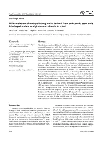 Differentiation of Embryoid-Body Cells Derived from Embryonic Stem Cells Into Hepatocytes in Alginate Microbeads in Vitro1