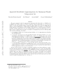 Improved Distributed Approximations for Maximum Independent
