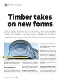 While Timber Is a Traditional Building Material for New Zealand Housing, It Is Still Evolving