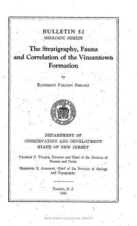 Bulletin 52. the Stratigraphy, Fauna and Correlation of The