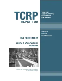 Bus Rapid Transit, Volume 2: Implementation Guidelines